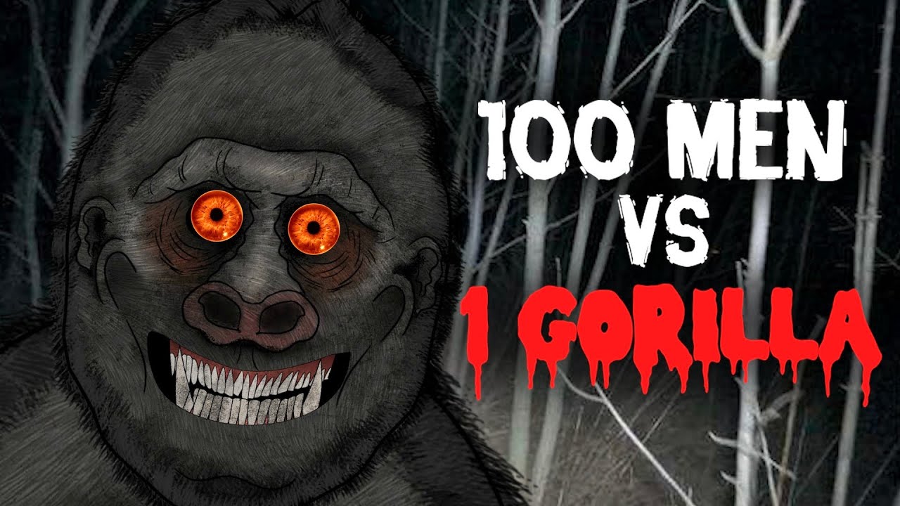 100个男人对抗1个大猩猩的恐怖故事动画-咕咕的工具箱